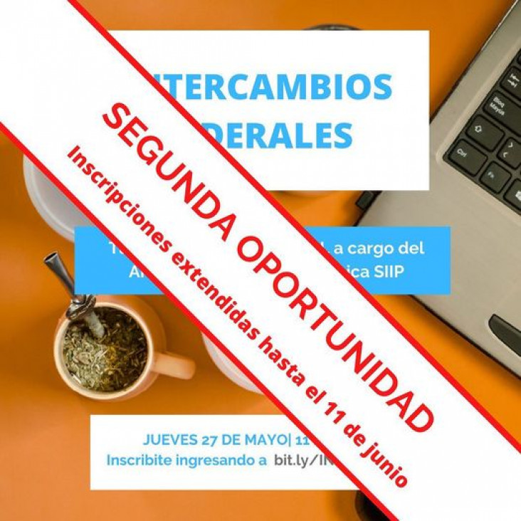 imagen INSCRIPCIONES EXTENDIDAS :CONVOCATORIA PROGRAMA DE "BECAS INTERCAMBIOS FEDERALES"