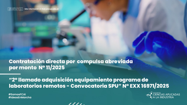 imagen Contratación directa por compulsa abreviada por monto N° 11/2025 "2° llamado adquisición equipamiento programa de laboratorios remotos - Convocatoria SPU" N° EXX 16971/2025