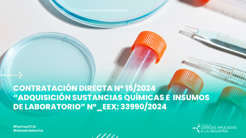 imagen CONTRATACIÓN DIRECTA Nº 15/2024 "ADQUISICIÓN SUSTANCIAS QUÍMICAS E  INSUMOS DE LABORATORIO" N°_EEX: 33990/2024