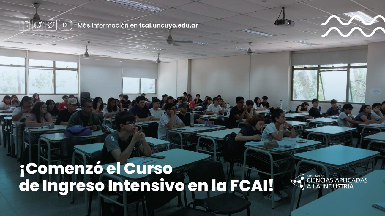 imagen ¡Comenzó el Curso de Ingreso Intensivo en la FCAI!
