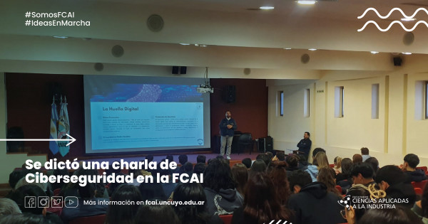 Se dictó una charla de Ciberseguridad en la FCAI - Facultad de Ciencias ...