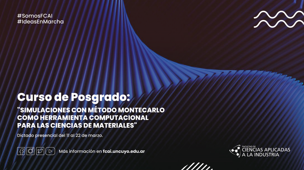 imagen Curso de Posgrado: "SIMULACIONES CON MÉTODO MONTECARLO COMO HERRAMIENTA COMPUTACIONAL PARA LAS CIENCIAS DE MATERIALES"