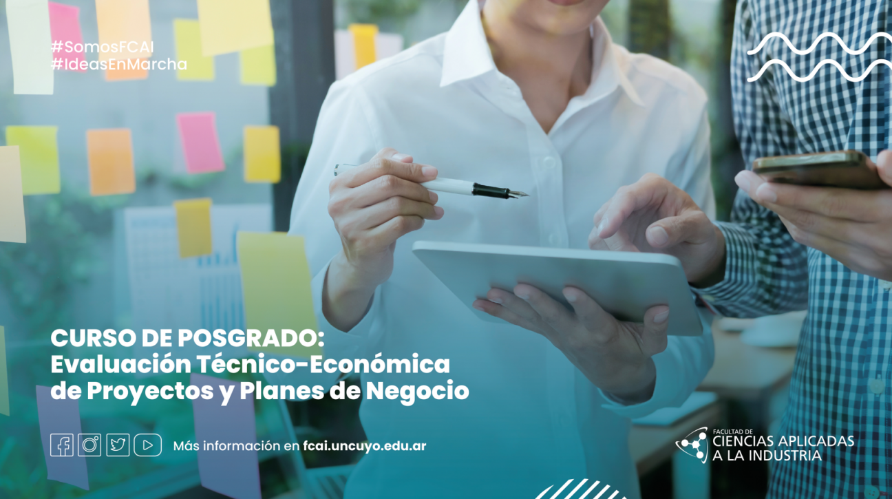 imagen CURSO DE POSGRADO: Evaluación Técnico-Económica de Proyectos y Planes de Negocio