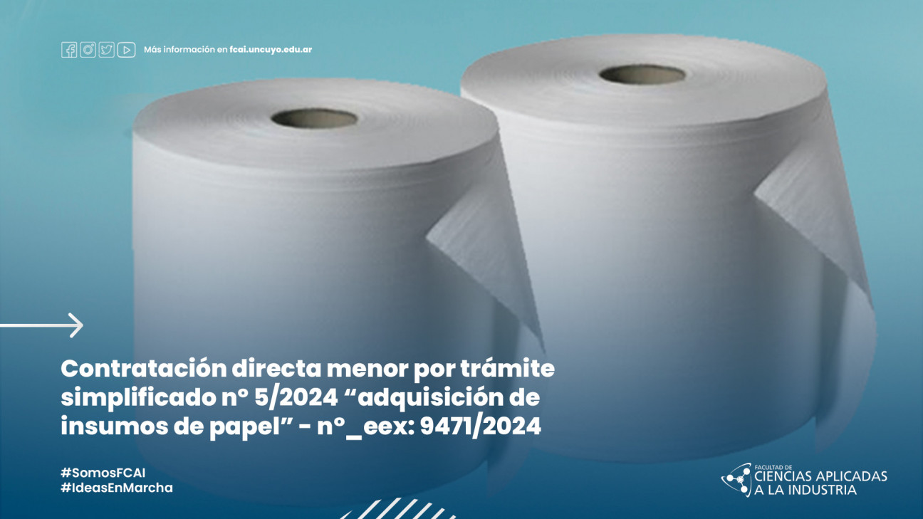 imagen CONTRATACIÓN DIRECTA MENOR POR TRÁMITE SIMPLIFICADO Nº 5/2024 "ADQUISICIÓN INSUMOS DE PAPEL" - N°_EEX: 9471/2024