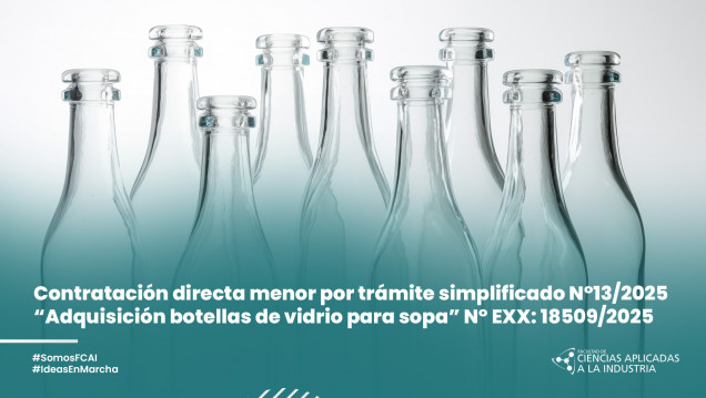 imagen Contratación directa menor por trámite simplificado N°13/2025 "Adquisición botellas de vidrio para sopa" N° EXX: 18509/2025