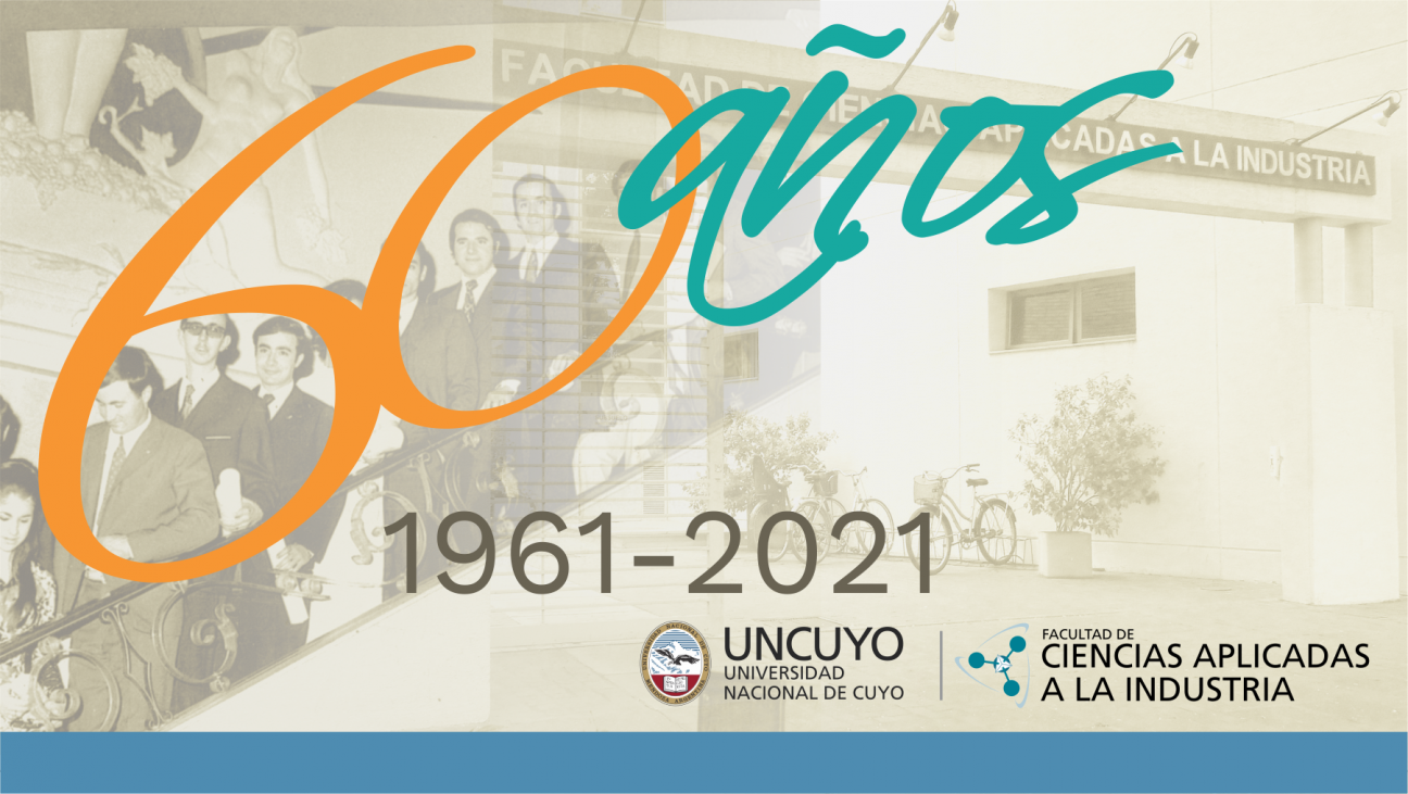 imagen 60 años de la Facultad de Ciencias Aplicadas a la Industria