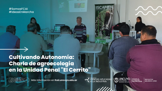 imagen Cultivando Autonomía: Charla de agroecología en la Unidad Penal "El Cerrito"