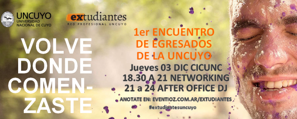 imagen Te invitamos a participar  del Primer Encuentro de Egresados UNCuyo