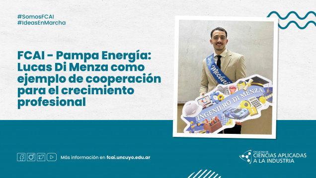 imagen FCAI - Pampa Energía: Lucas Di Menza como ejemplo de cooperación para el crecimiento profesional