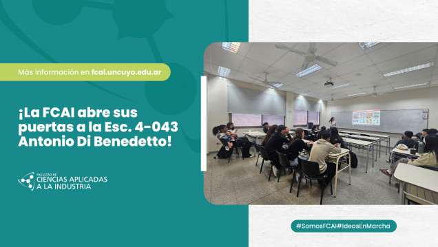 imagen ¡La FCAI abre sus puertas a la Esc. 4-043 Antonio Di Benedetto!
