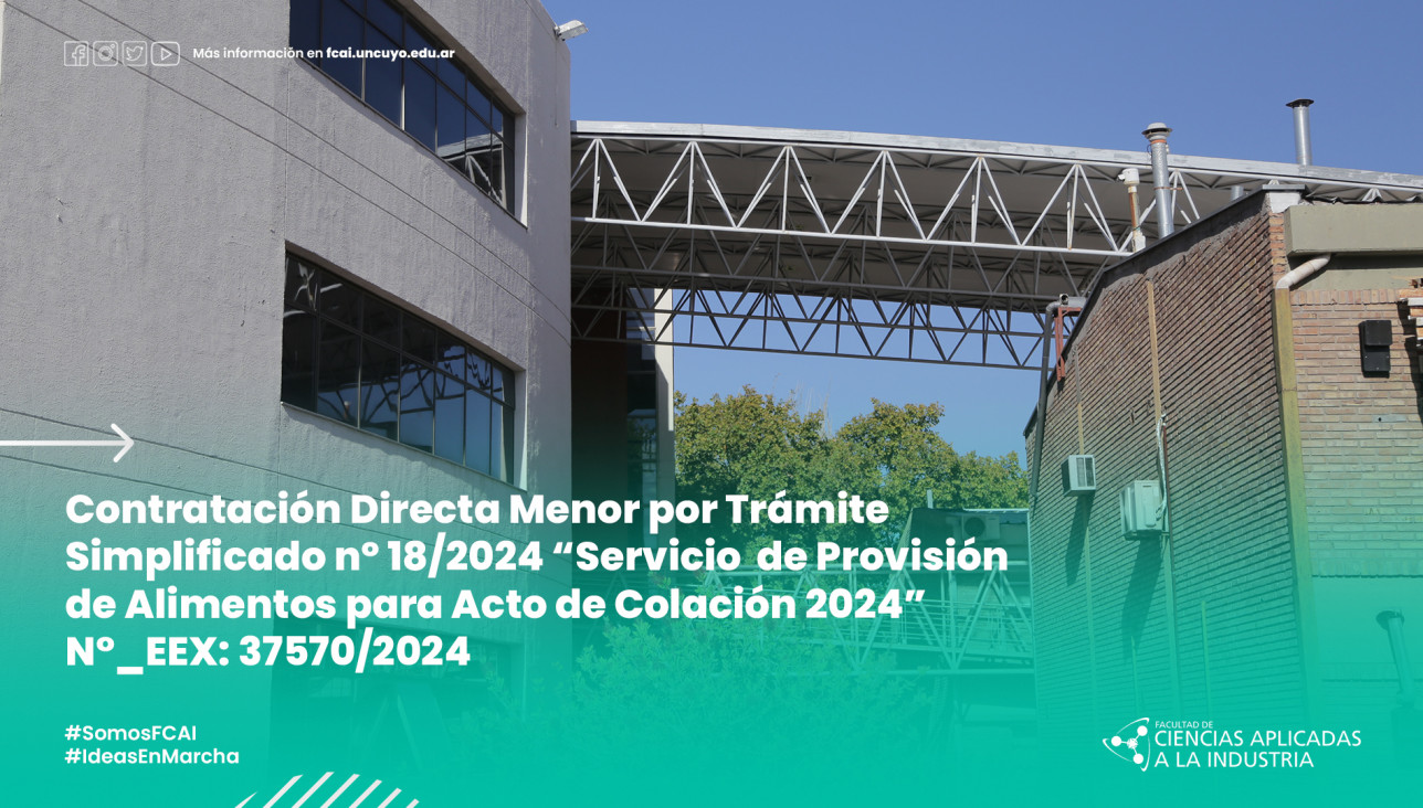 imagen CONTRATACIÓN DIRECTA MENOR POR TRÁMITE SIMPLIFICADO Nº 18/2024 "SERVICIO  DE PROVISIÓN DE ALIMENTOS PARA ACTO DE COLACIÓN 2024" N°_EEX: 37570/2024