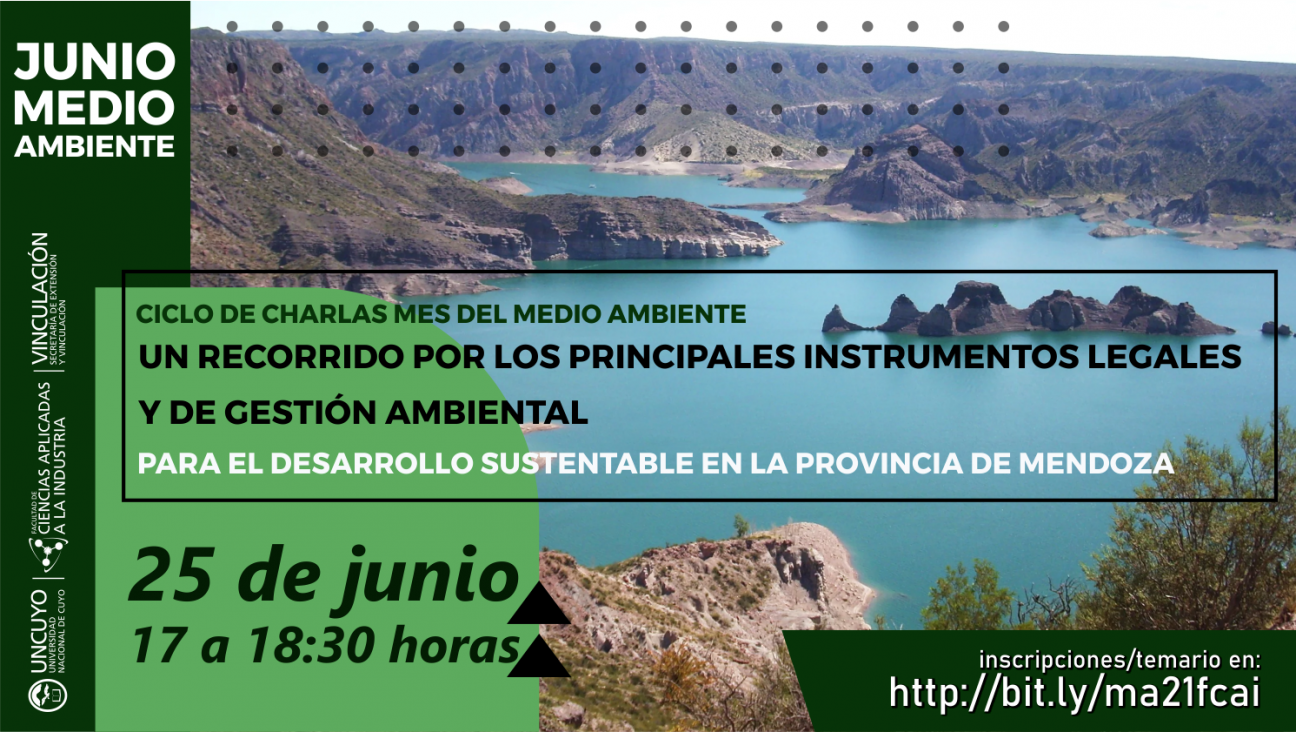 imagen Mes del Medio Ambiente - Charla: Un recorrido por los principales instrumentos legales y de gestión ambiental para el desarrollo sustentable en la provincia de mendoza