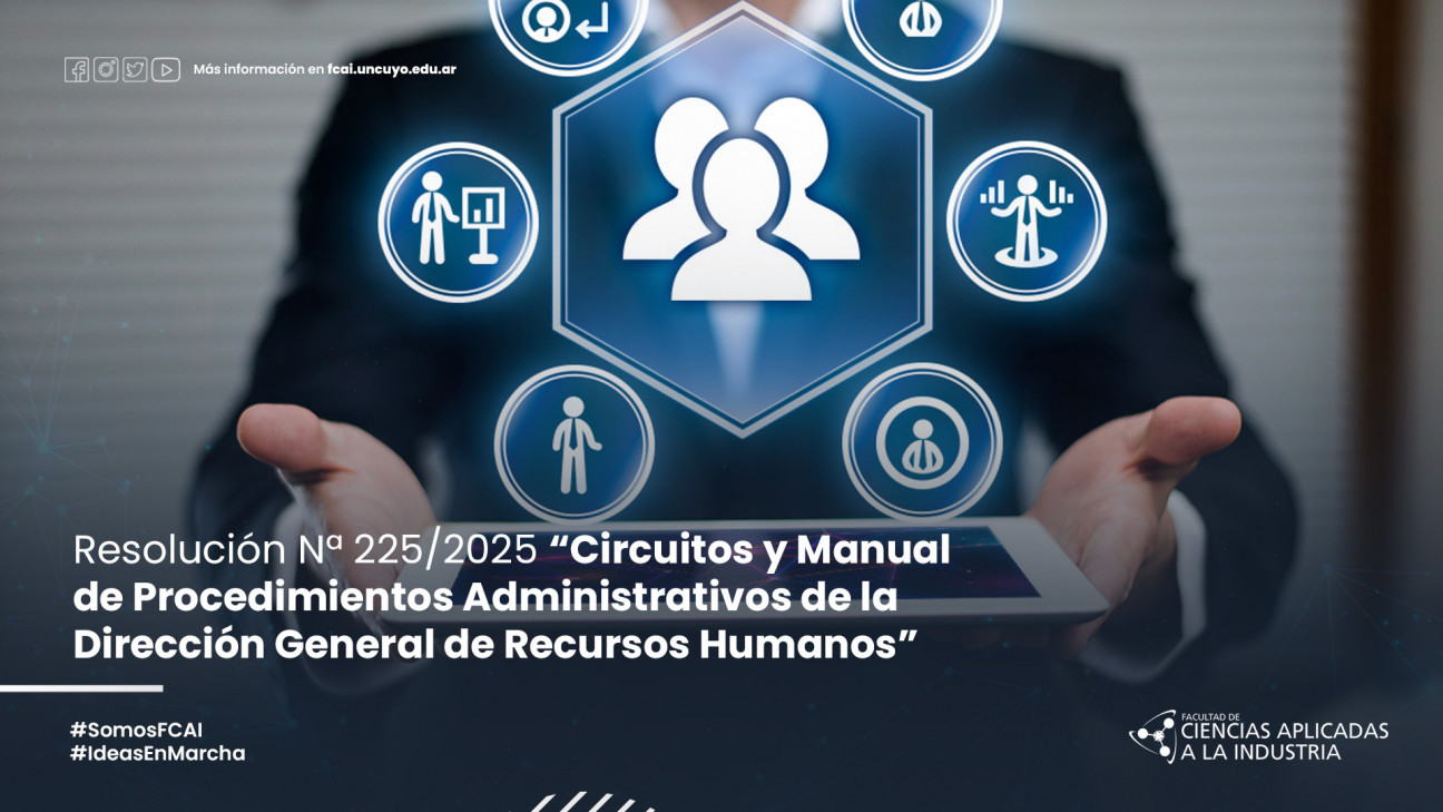 imagen La FCAI cuenta con la formalización de "Circuitos y Manual de Procedimientos Administrativos de la Dirección General de Recursos Humanos"