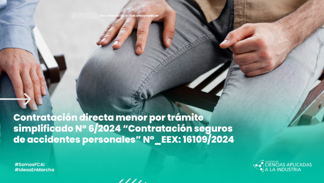 imagen CONTRATACIÓN DIRECTA MENOR POR TRÁMITE SIMPLIFICADO Nº 6/2024 "CONTRATACIÓN SEGUROS ACCIDENTES PERSONALES" N°_EEX: 16109/2024