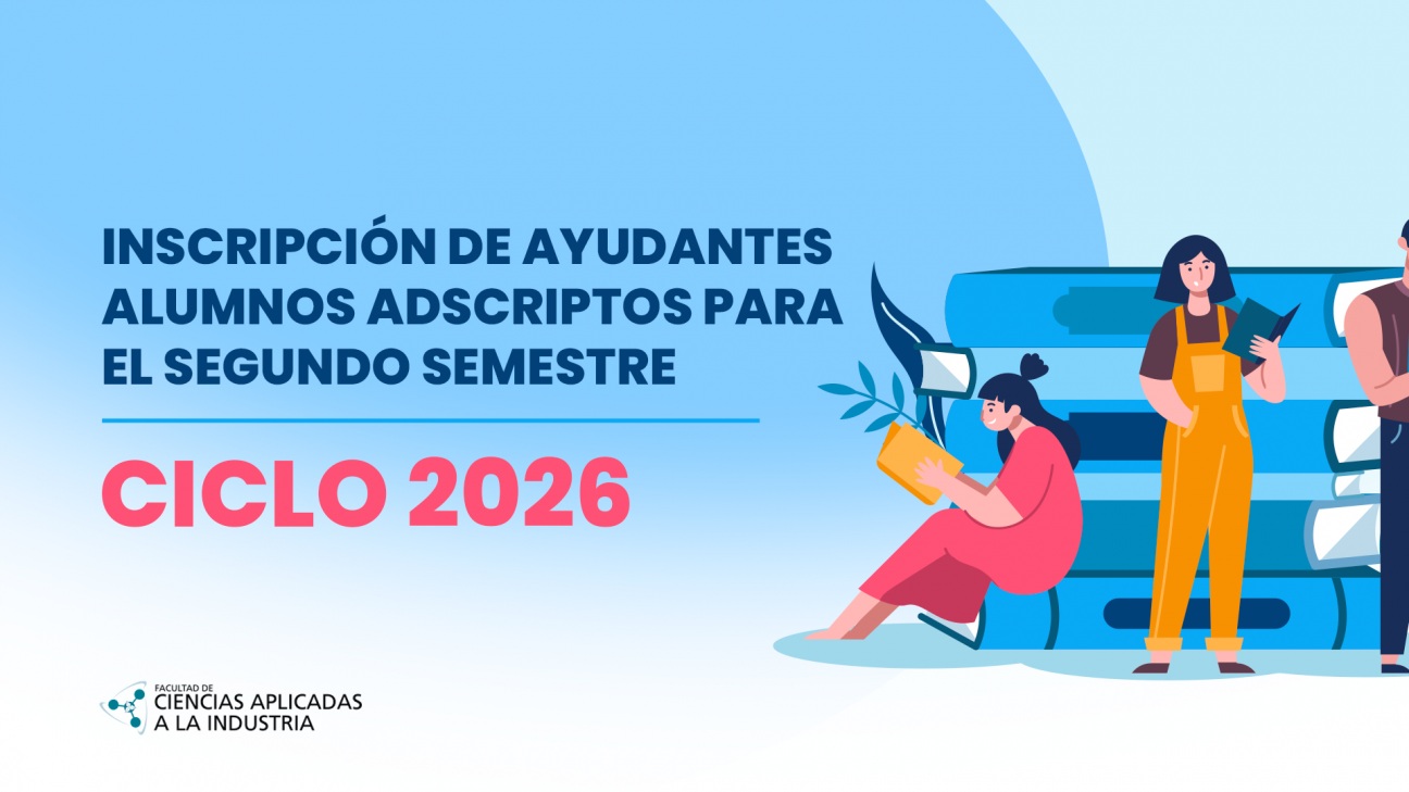 imagen INSCRIPCIÓN de AYUDANTES ALUMNOS ADSCRIPTOS para el Segundo SEMESTRE "CICLO 2026"
