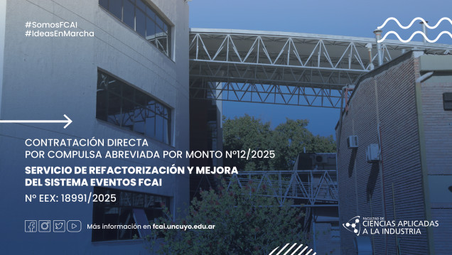 imagen Contratación Directa por Compulsa Abreviada por Monto N°12/2025 - Servicio de Refactorización y Mejora del Sistema Eventos FCAI N° EEX: 18991/2025