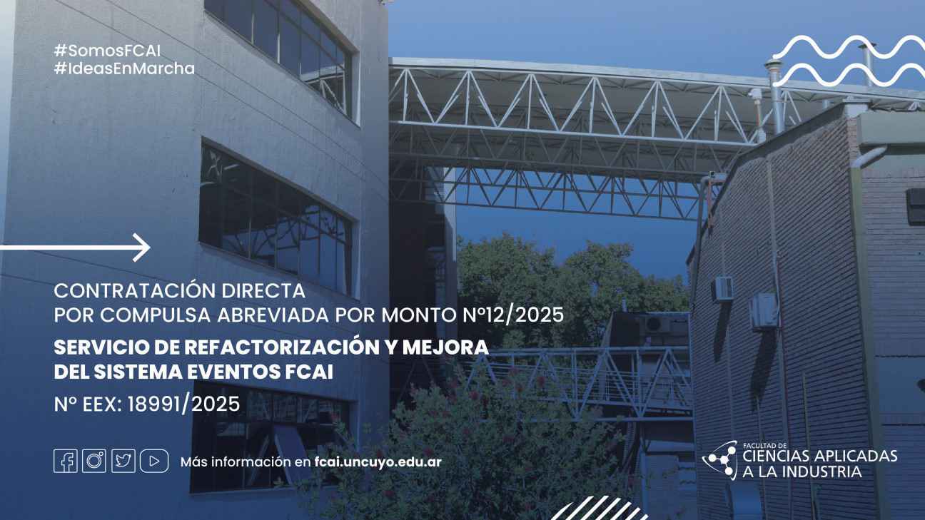 imagen Contratación Directa por Compulsa Abreviada por Monto N°12/2025 - Servicio de Refactorización y Mejora del Sistema Eventos FCAI N° EEX: 18991/2025