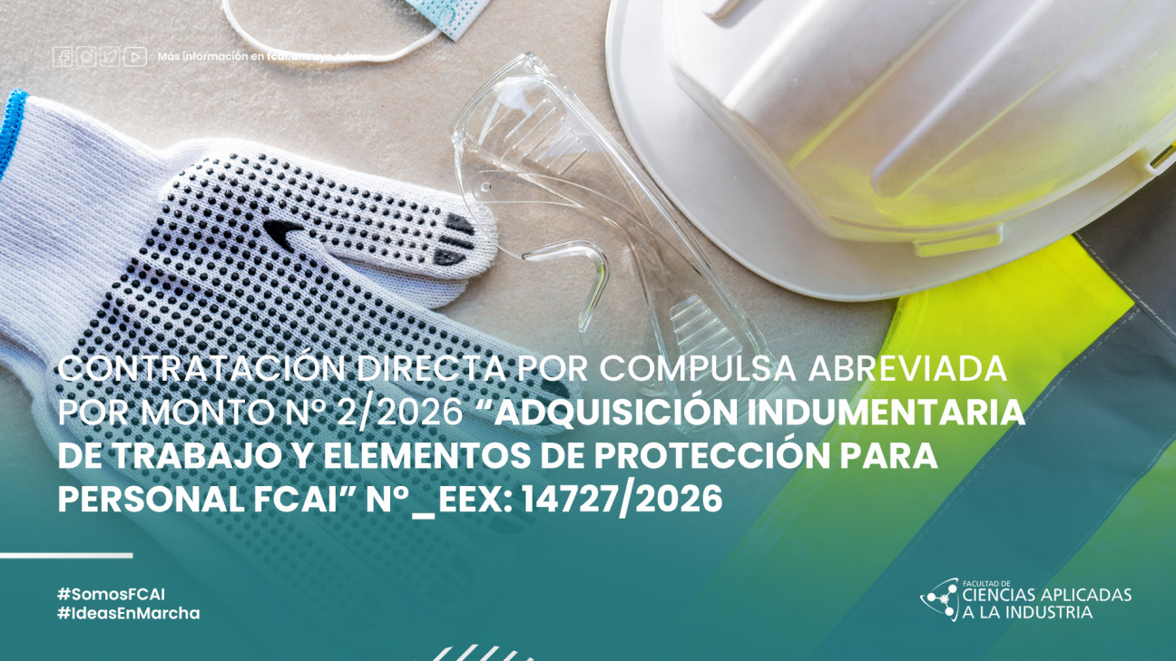 imagen CONTRATACIÓN DIRECTA POR COMPULSA ABREVIADA POR MONTO Nº 2/2026 "ADQUISICIÓN INDUMENTARIA DE TRABAJO Y ELEMENTOS DE PROTECCIÓN PARA PERSONAL FCAI"