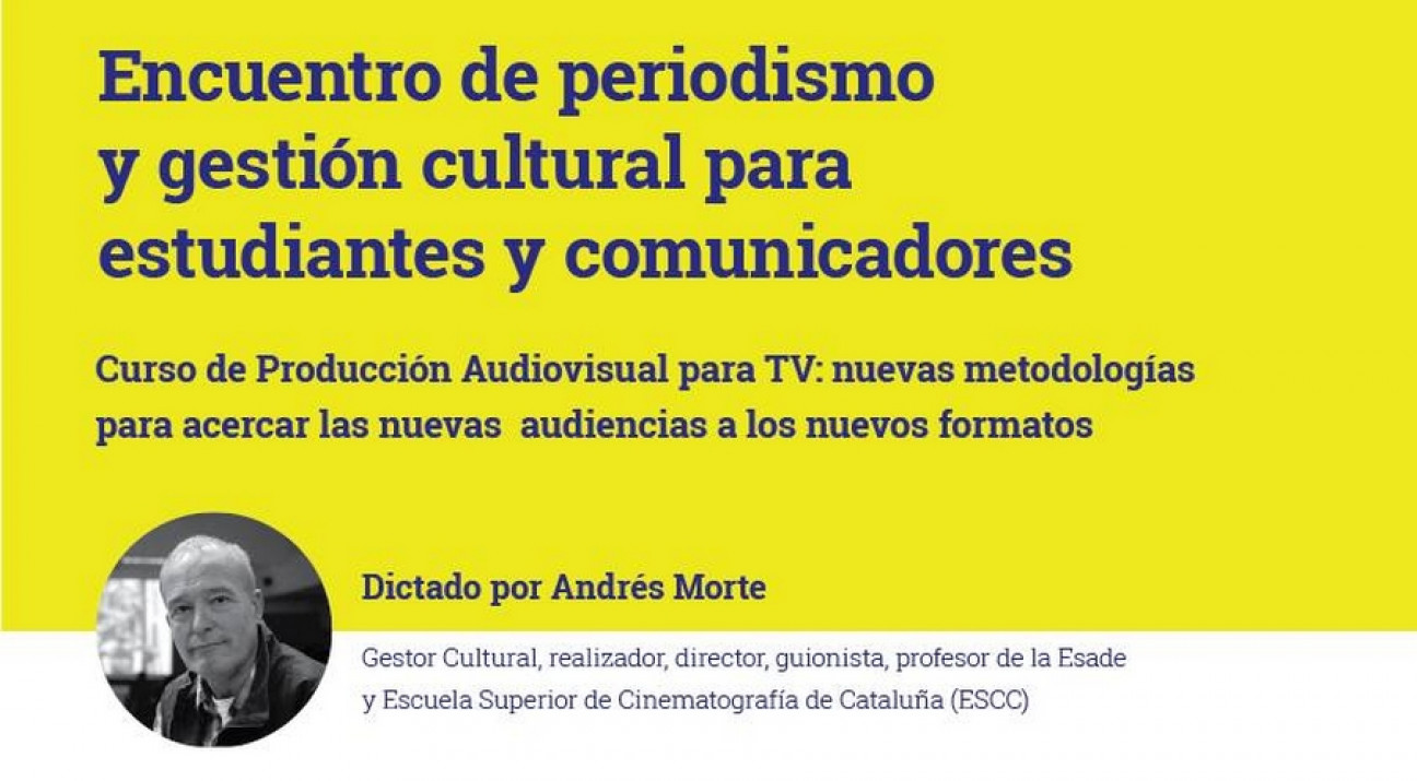 imagen Encuentro de periodismo y gestión cultural  para estudiantes y comunicadores