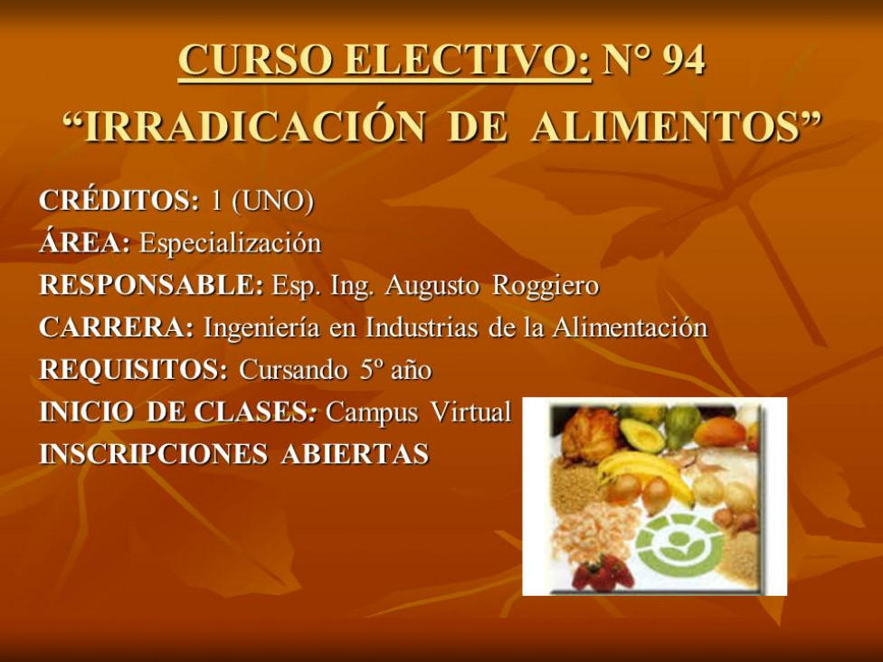 imagen Curso Electivo N° 94 - "irradiación de Alimentos".