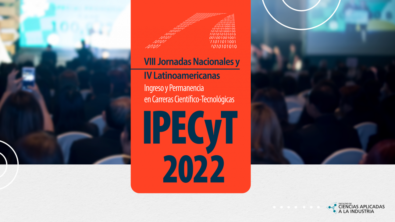 imagen VIII JORNADAS NACIONALES Y IV LATINOAMERICANAS DE INGRESO Y PERMANENCIA EN CARRERAS CIENTÍFICO-TECNOLÓGICAS