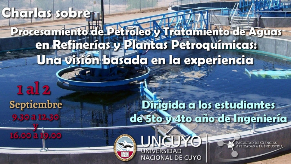 imagen Charlas sobre "Procesamiento de Petróleo y Tratamiento de Aguas en Refinerías y Plantas Petroquímicas: Una visión basada en la experiencia"
