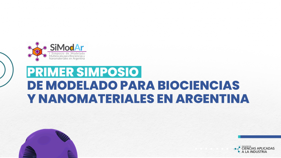 imagen PRIMER SIMPOSIO DE MODELADO PARA BIOCIENCIAS Y NANOMATERIALES EN ARGENTINA