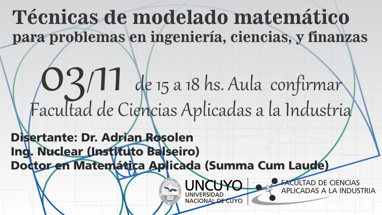 imagen  Charla sobre "Técnicas de modelado matemático para problemas en ingeniería, ciencias, y finanzas"