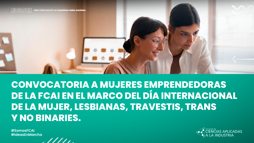 imagen Convocatoria a mujeres emprendedoras de la FCAI en el marco del día Internacional de la Mujer, Lesbianas, Travestis, Trans y No Binaries.