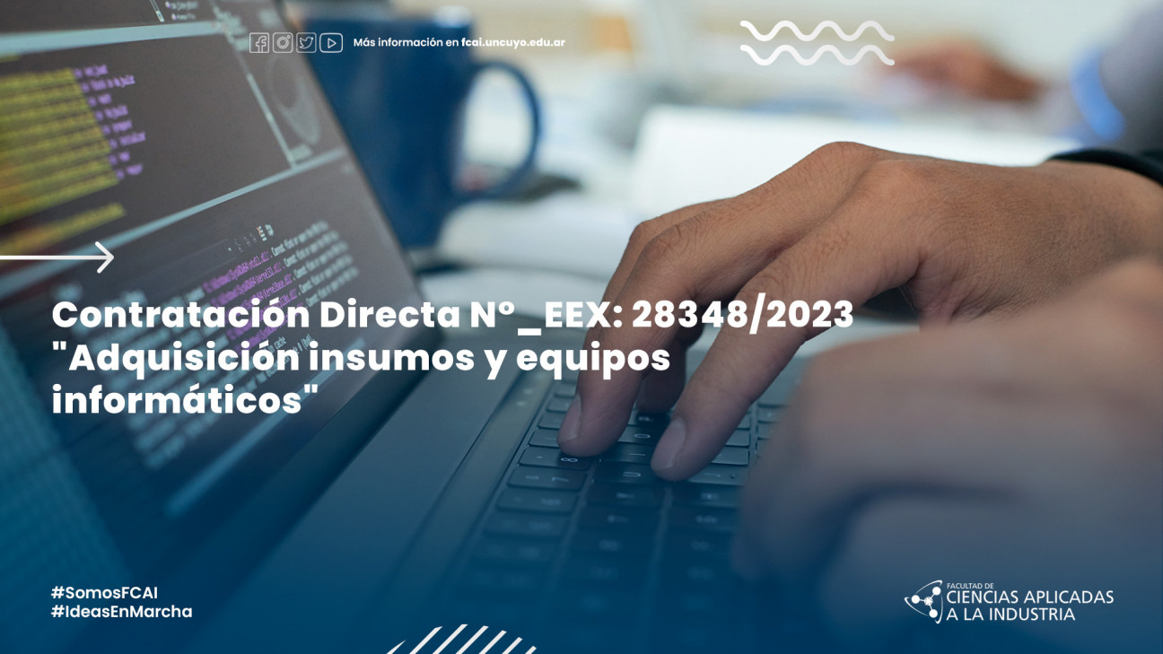 imagen Contratación Directa N°_EEX: 28348/2023 | "Adquisición insumos y equipos informáticos"