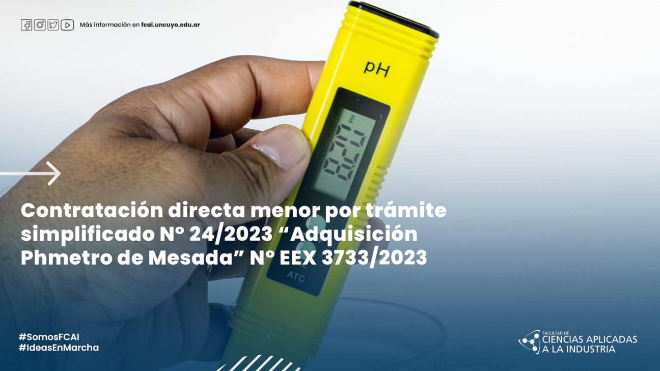 imagen Contratación directa menor por trámite simplificado N° 24/2023 "Adquisición Phmetro de Mesada" N° EEX 3733/2023