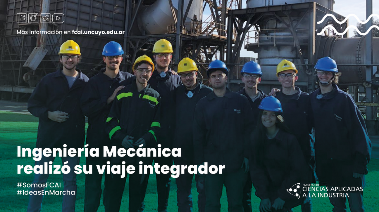 imagen Ingeniería Mecánica realizó su viaje integrador